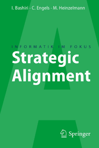 Strategic Alignment: Zur Ausrichtung von Business, IT und Business Intelligence