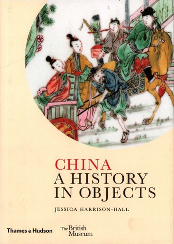 China: A History in Objects