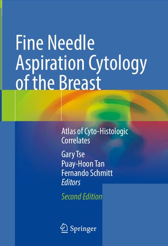 Fine Needle Aspiration Cytology of the Breast: Atlas of Cyto-Histologic Correlates