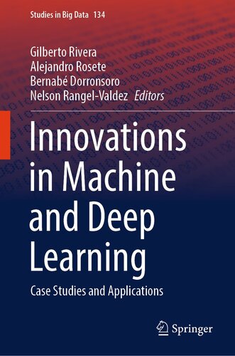 Innovations in Machine and Deep Learning: Case Studies and Applications (Studies in Big Data, 134)