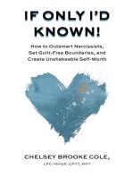 If Only Id Known How to Outsmart Narcissists, Set Guilt-Free Boundaries, and Cre