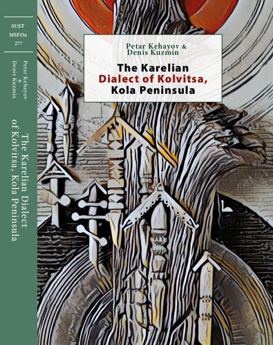 The Karelian dialecto of Kolvitsa, Kola Peninsula