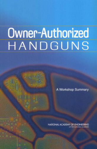 Owner-Authorized Handguns: A Workshop Summary