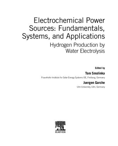 Electrochemical power sources: fundamentals, systems, and applications : hydrogen production by water electrolysis /