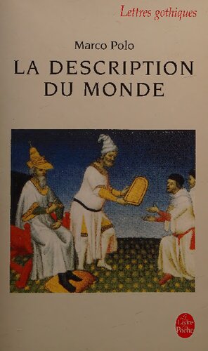 La description du monde: Édition, traduction et présentation