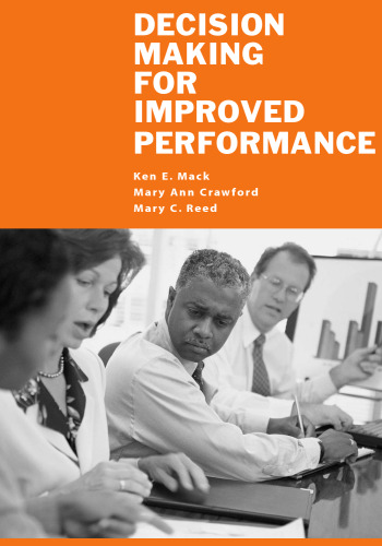 Decision Making for Improved Performance (Executive Essentials)