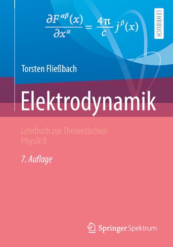 Elektrodynamik - Lehrbuch zur Theoretischen Physik II