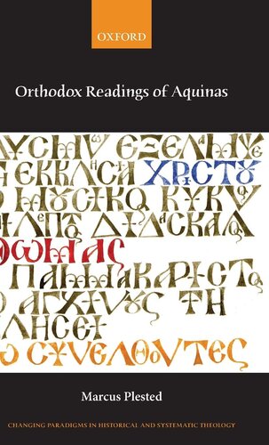 Orthodox Readings of Aquinas (Changing Paradigms in Historical and Systematic Theology)