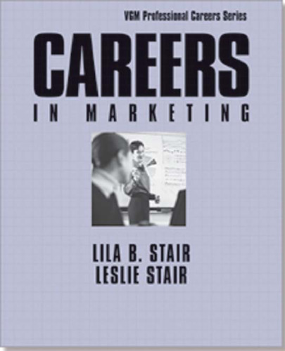 Careers In Marketing, 3rd Edition
