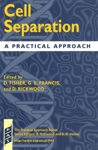 Cell Separation: A Practical Approach (Practical Approach Series)