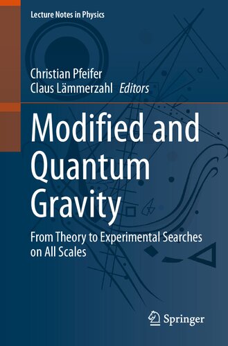 Modified and Quantum Gravity: From Theory to Experimental Searches on All Scales