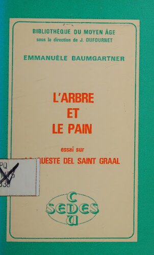 L'arbre et le pain. Essai sur 