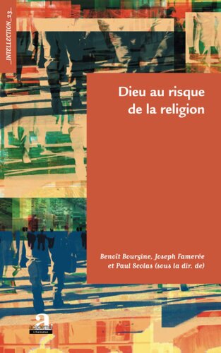 Dieu au risque de la religion (French Edition)