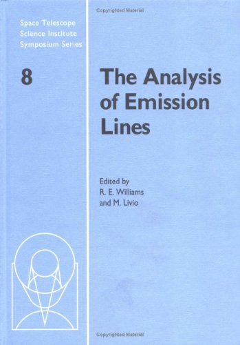 The Analysis of Emission Lines (Space Telescope Science Institute Symposium Series)