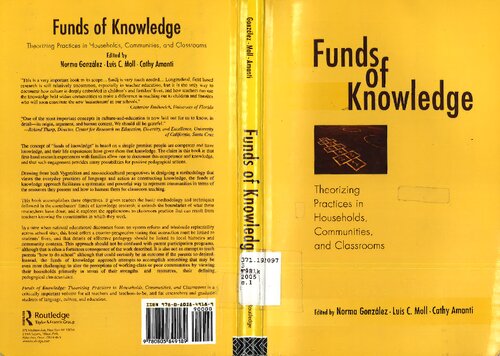 Funds of knowledge - Theorizing Practices in Households, Communities and Classrooms