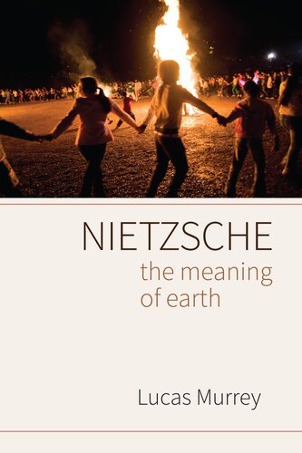 Nietzsche: The Meaning of Earth