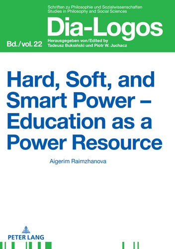 Hard, Soft, and Smart Power Education as a Power Resource (DIA-LOGOS)