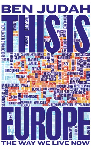 This is Europe: The Way We Live Now