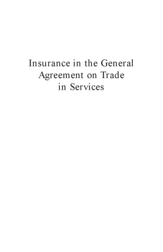 Insurance in the General Agreement on Trade in Services (AEI Studies on Services Trade Negotiations)