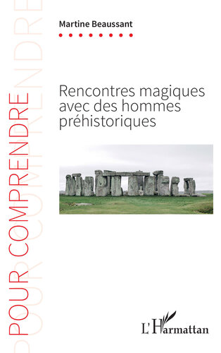 Rencontres magiques avec des hommes préhistoriques (Pour Comprendre) (French Edition)