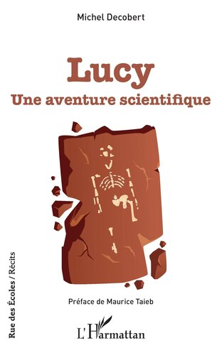 Lucy: Une aventure scientifique (French Edition)