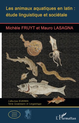 Les animaux aquatiques en latin : étude linguistique et sociétale (French Edition)