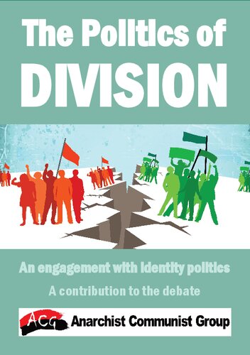 The Politics of Division - An Engagement With Identity Politics