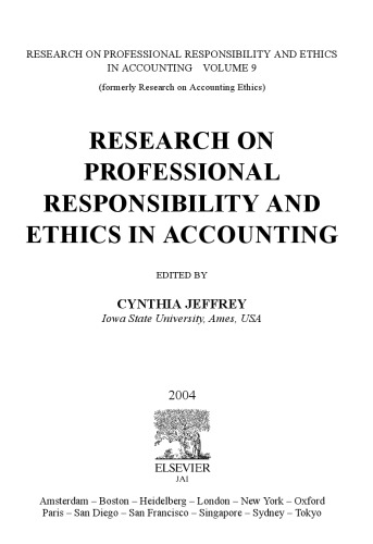 Research on Professional Responsibility and Ethics in Accounting, Volume 9 (Research on Professional Responsibility and Ethics in Accounting)