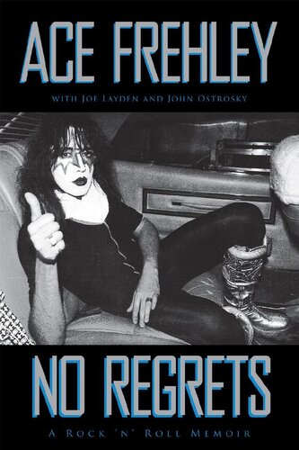 No Regrets: A Rock 'n' Roll Memoir