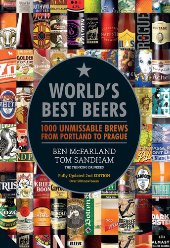 World's Best Beers : 1000 Unmissable Brews from Portland to Prague