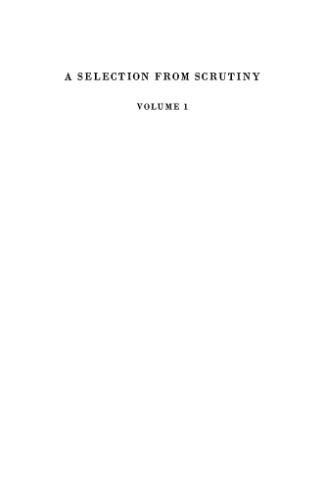 A Selection from Scrutiny: Volume 1 (v. 1)