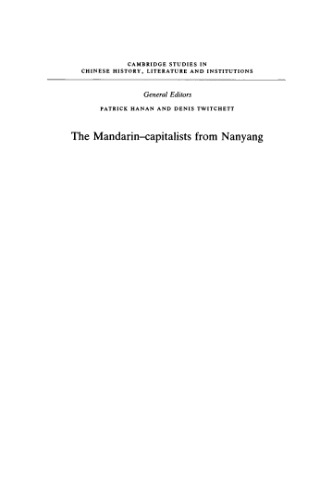 The Mandarin-capitalists from Nanyang - Overseas Chinese enterprise in the modernization of China 1893-1911