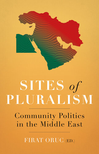 Sites of Pluralism: Community Politics in the Middle East