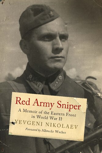 Red Army Sniper: A Memoir on the Eastern Front in World War II (Greenhill Sniper Library)
