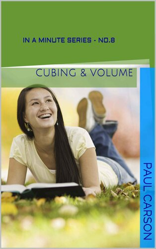 Cubing & Volume - In A Minute: Book 8 - In A Minute Series