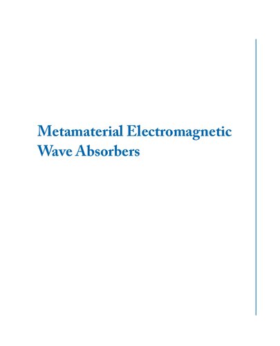 METAMATERIAL ELECTROMAGNETIC WAVE ABSORBERS.