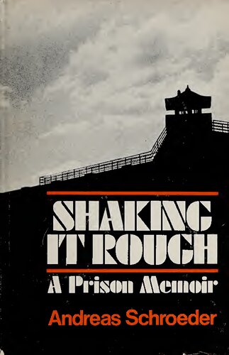 Shaking It Rough: A Prison Memoir