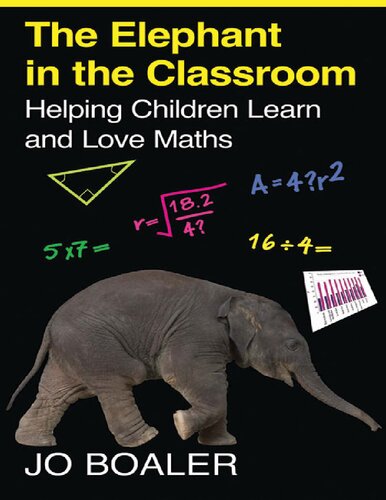 The Elephant in the Classroom: Helping Children Learn and Love Maths