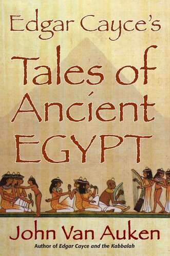 Edgar Cayce's Tales of Egypt