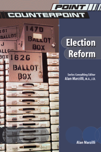 Election Reform (Point Counterpoint)