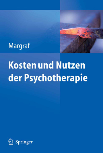 Kosten und Nutzen der Psychotherapie: Eine kritische Literaturauswertung