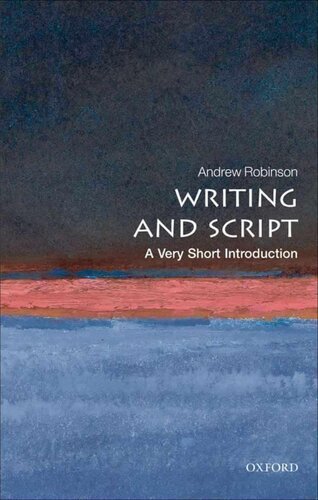 Writing and Script: A Very Short Introduction (Very Short Introductions)