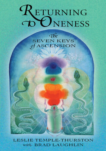 Returning to Oneness: The Seven Keys of Ascension