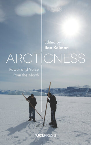 Arcticness : power and voice from the North