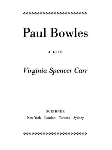 Paul Bowles: A Life