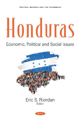Honduras: Economic, Political and Social Issues