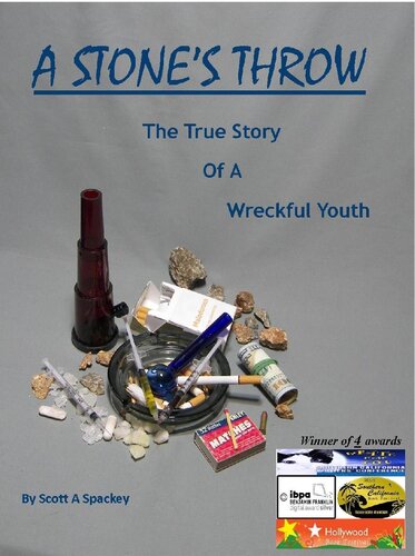 A Stone's Throw: Memoir of a Dope Fiend
