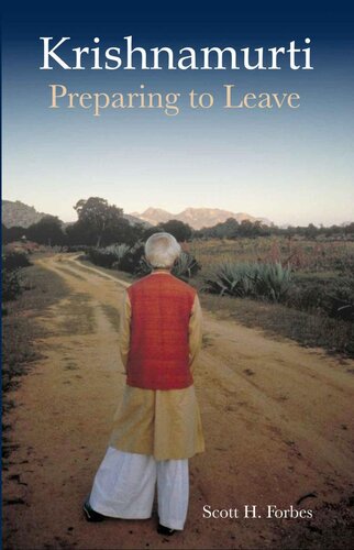 Krishnamurti: Preparing to Leave
