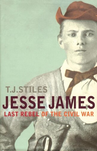 Jesse James: Last Rebel of the Civil War