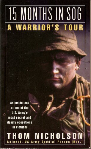 15 Months in SOG: A Warrior's Tour